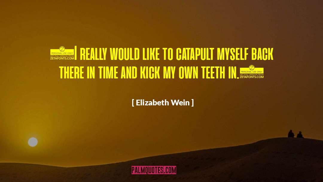 Elizabeth Wein quotes by Elizabeth Wein