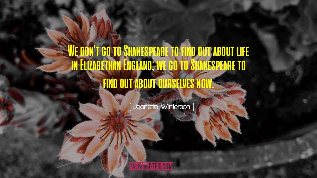 Elizabethan quotes by Jeanette Winterson