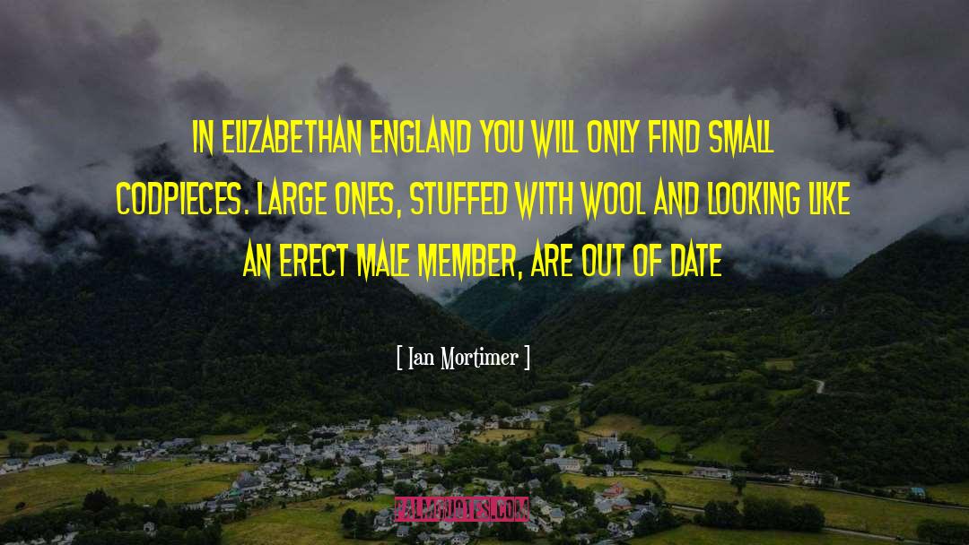 Elizabethan quotes by Ian Mortimer