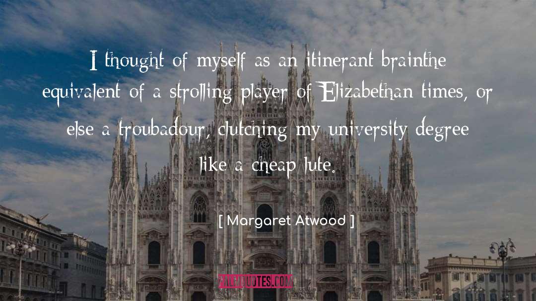 Elizabethan quotes by Margaret Atwood