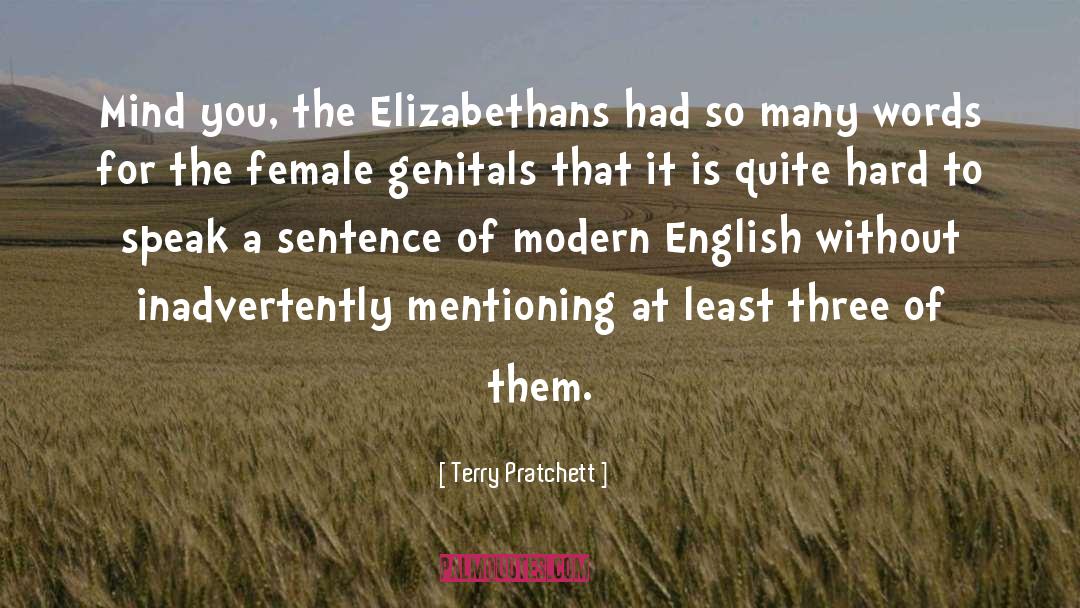 Elizabethan quotes by Terry Pratchett