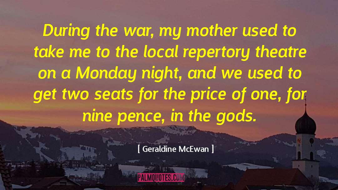 Elizabethian Theatre quotes by Geraldine McEwan