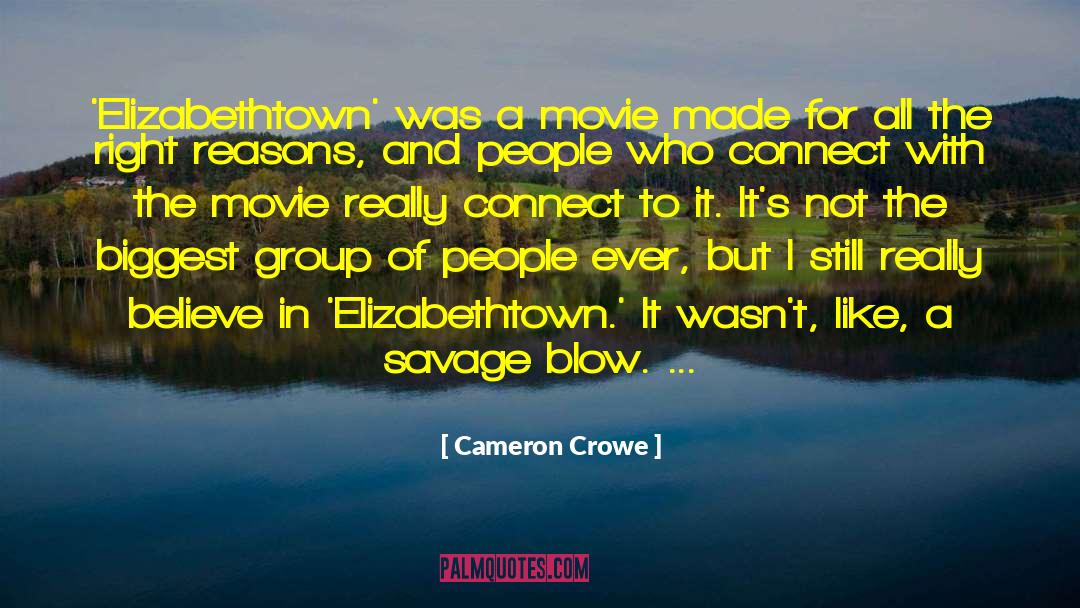 Elizabethtown quotes by Cameron Crowe