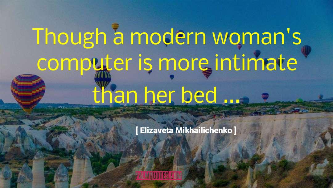 Elizaveta quotes by Elizaveta Mikhailichenko