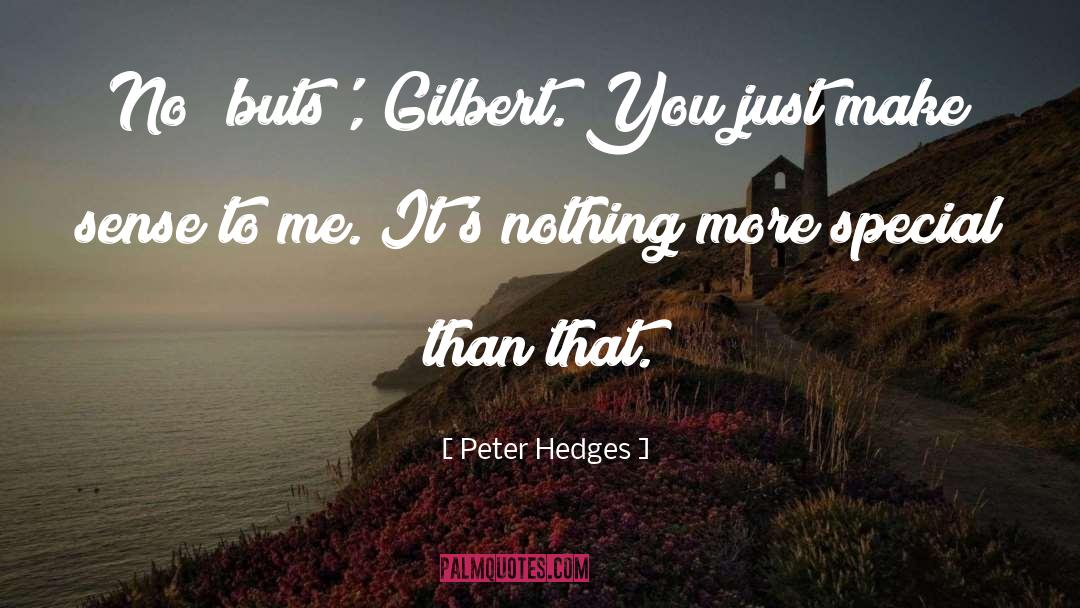 Elizbeth Gilbert quotes by Peter Hedges