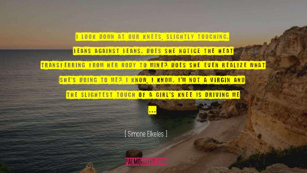 Elkeles quotes by Simone Elkeles