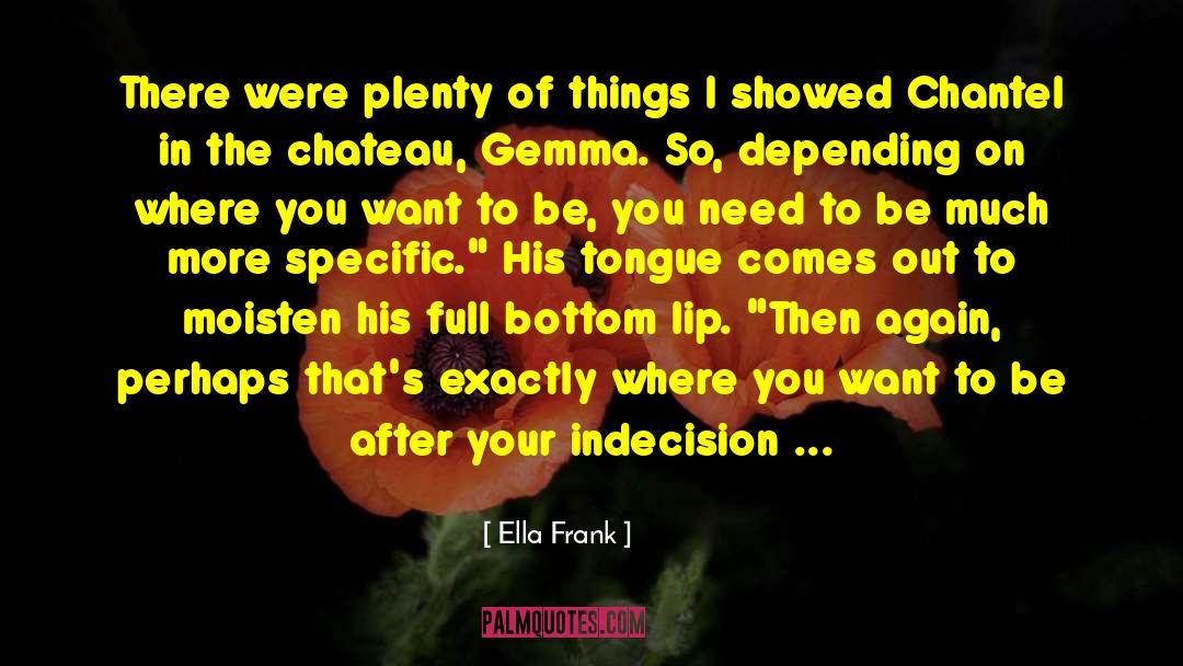 Ella Fox quotes by Ella Frank