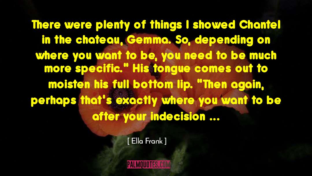 Ella Frank quotes by Ella Frank