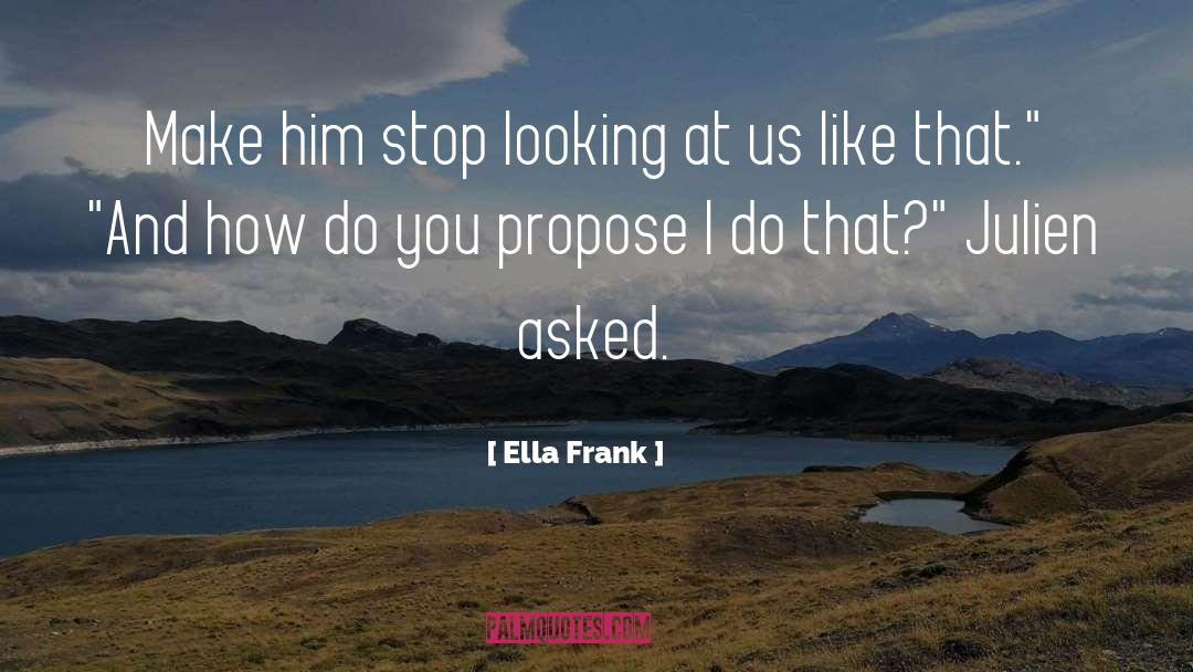 Ella Frank quotes by Ella Frank