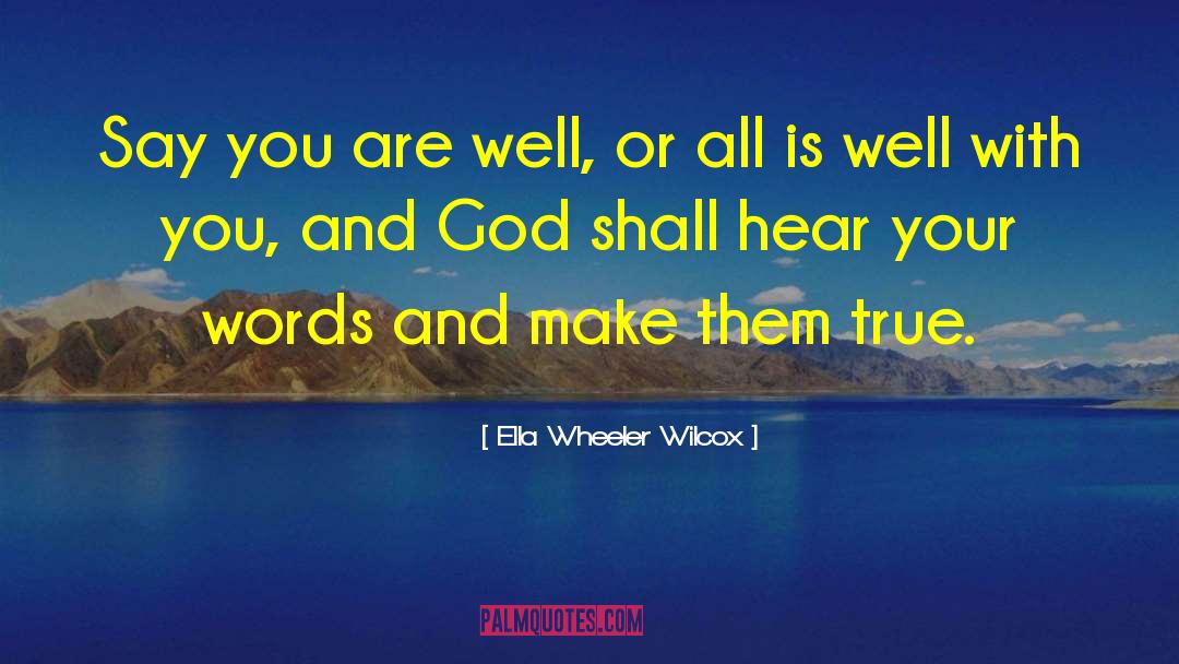 Ella Shepard quotes by Ella Wheeler Wilcox