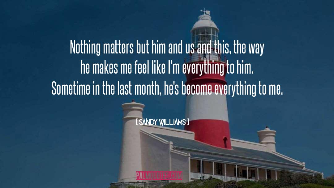 Ella Williams quotes by Sandy Williams