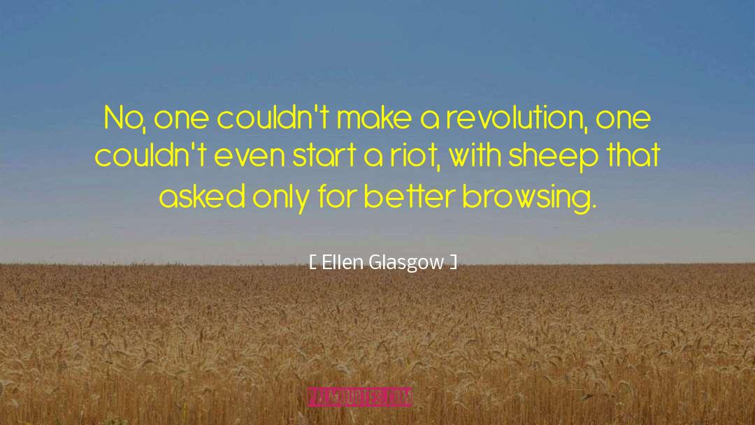 Ellen Glasgow quotes by Ellen Glasgow