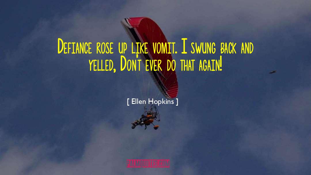 Ellen Raskin quotes by Ellen Hopkins