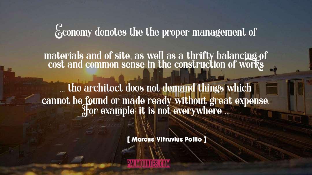 Ellenberger Construction quotes by Marcus Vitruvius Pollio