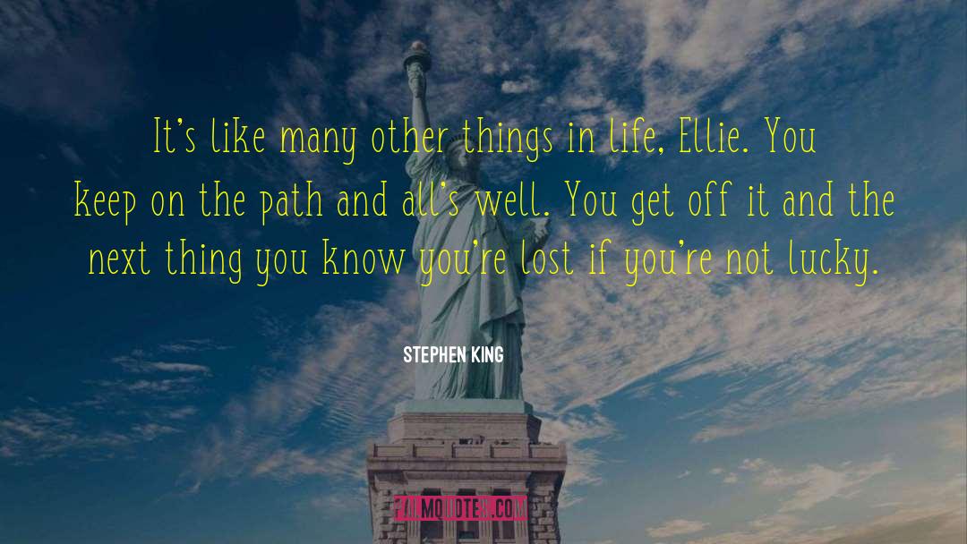 Ellie Arroway quotes by Stephen King