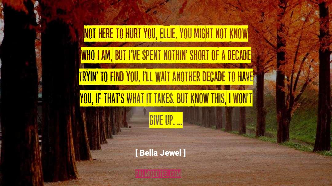 Ellie Messe quotes by Bella Jewel