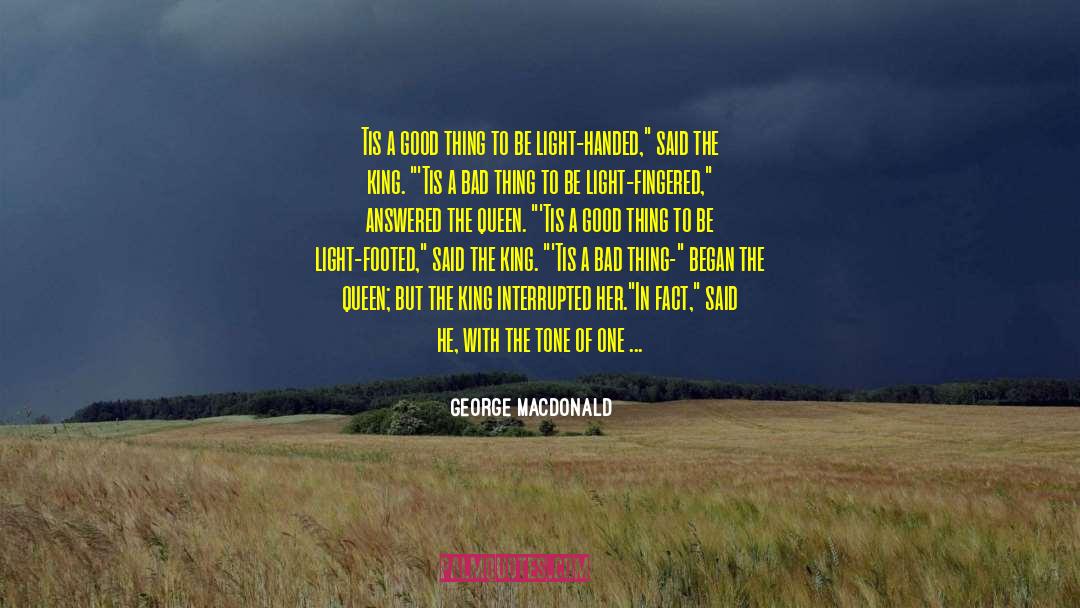 Ellipsoidal Light quotes by George MacDonald