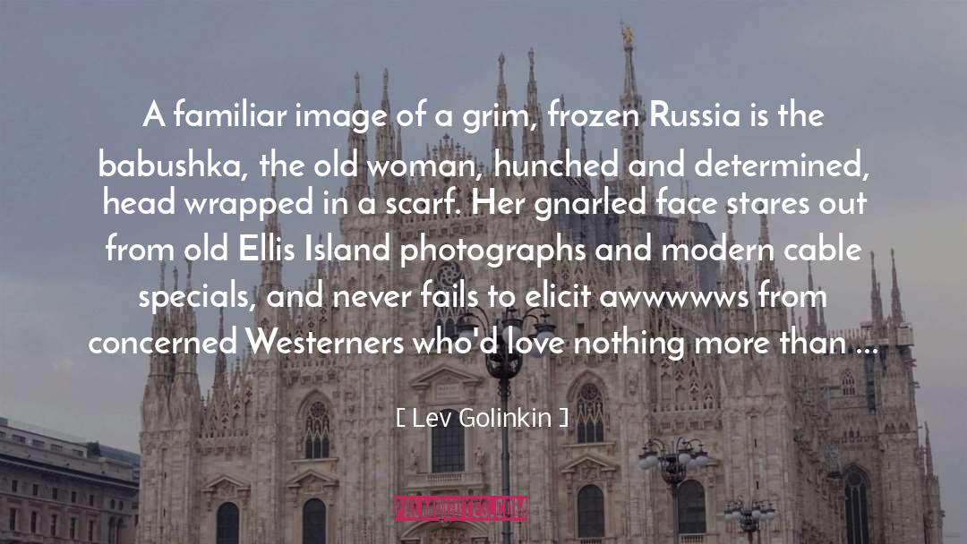 Ellis Island quotes by Lev Golinkin