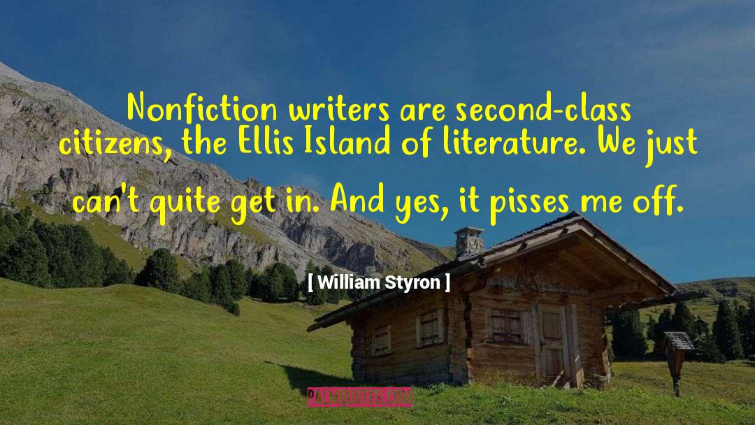 Ellis Island quotes by William Styron