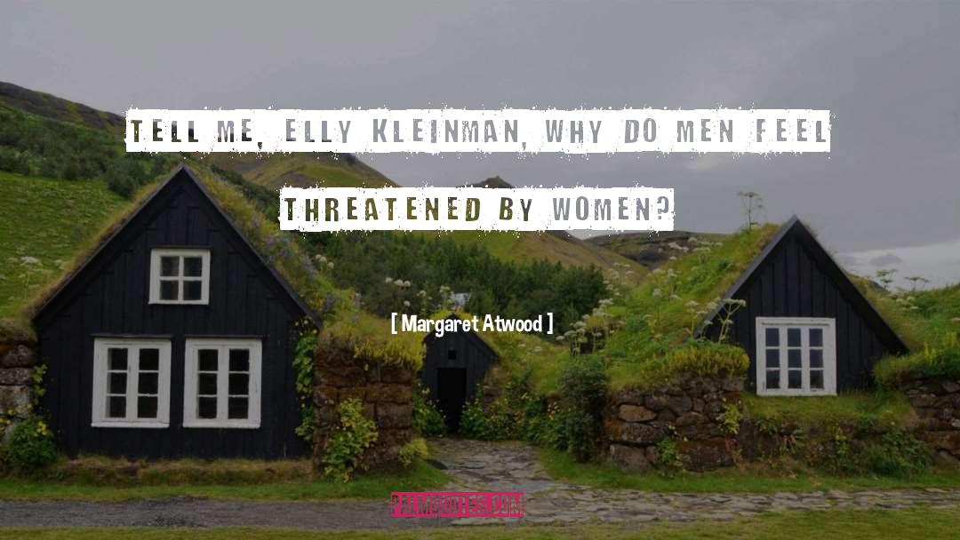 Elly Kleinman quotes by Margaret Atwood