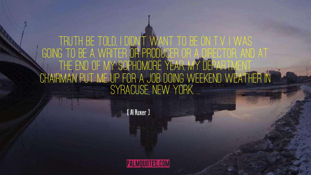 Elmcrest Syracuse quotes by Al Roker