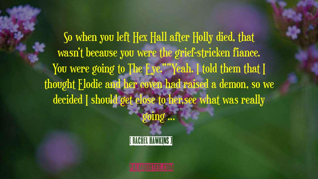 Elodie quotes by Rachel Hawkins