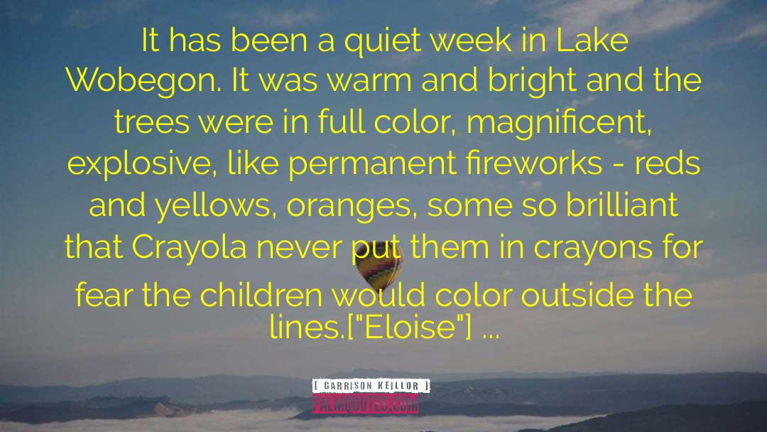 Eloise quotes by Garrison Keillor