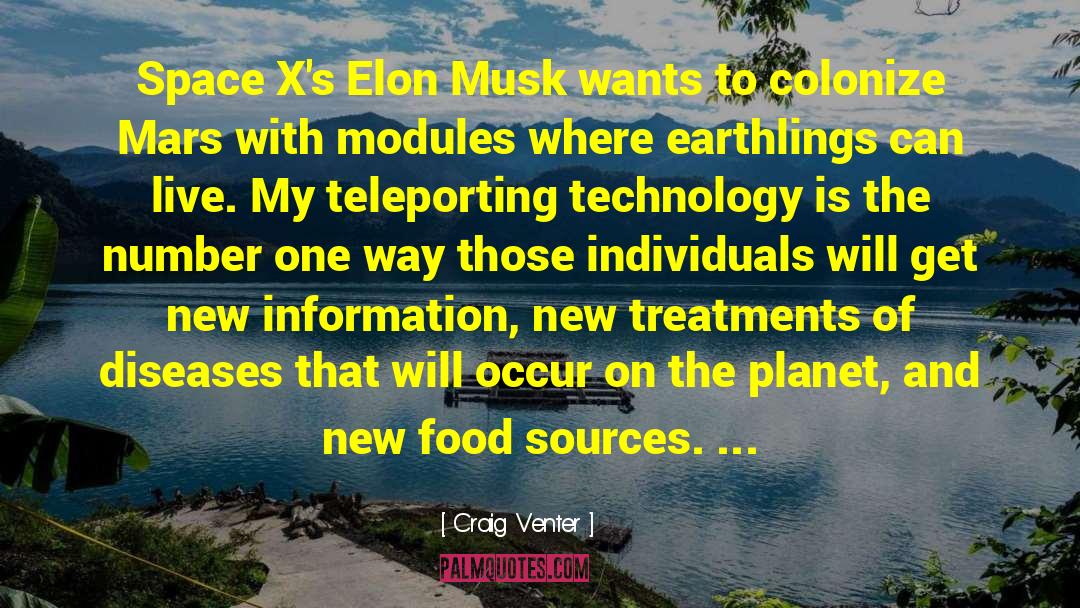 Elon Musk quotes by Craig Venter
