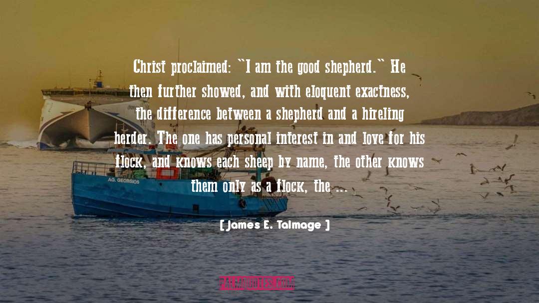 Eloquent quotes by James E. Talmage