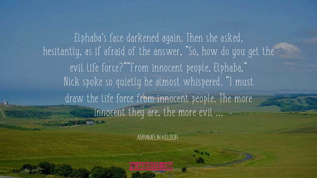 Elphaba quotes by Abramelin Keldor
