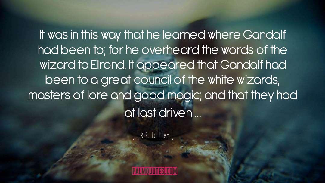 Elrond quotes by J.R.R. Tolkien