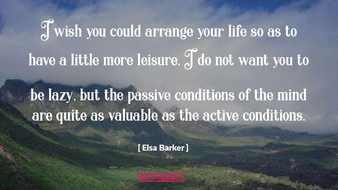 Elsa quotes by Elsa Barker