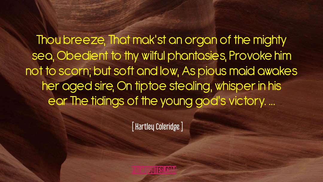 Elsener Organ quotes by Hartley Coleridge