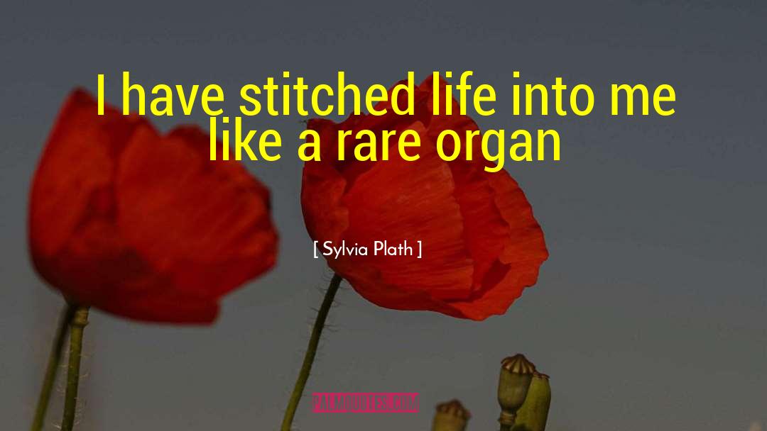 Elsener Organ quotes by Sylvia Plath