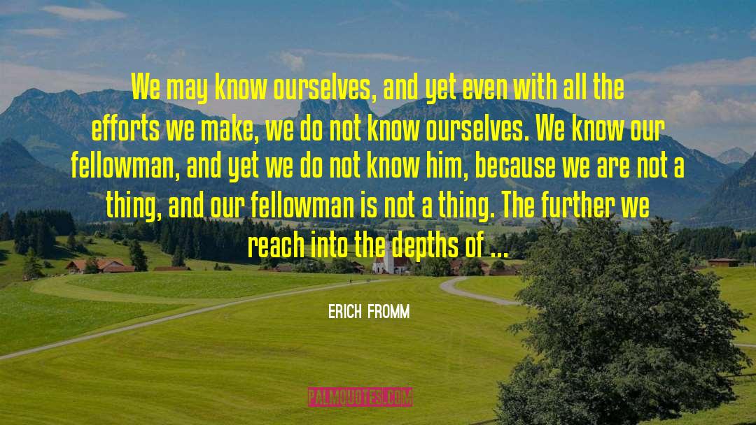 Elude Us quotes by Erich Fromm