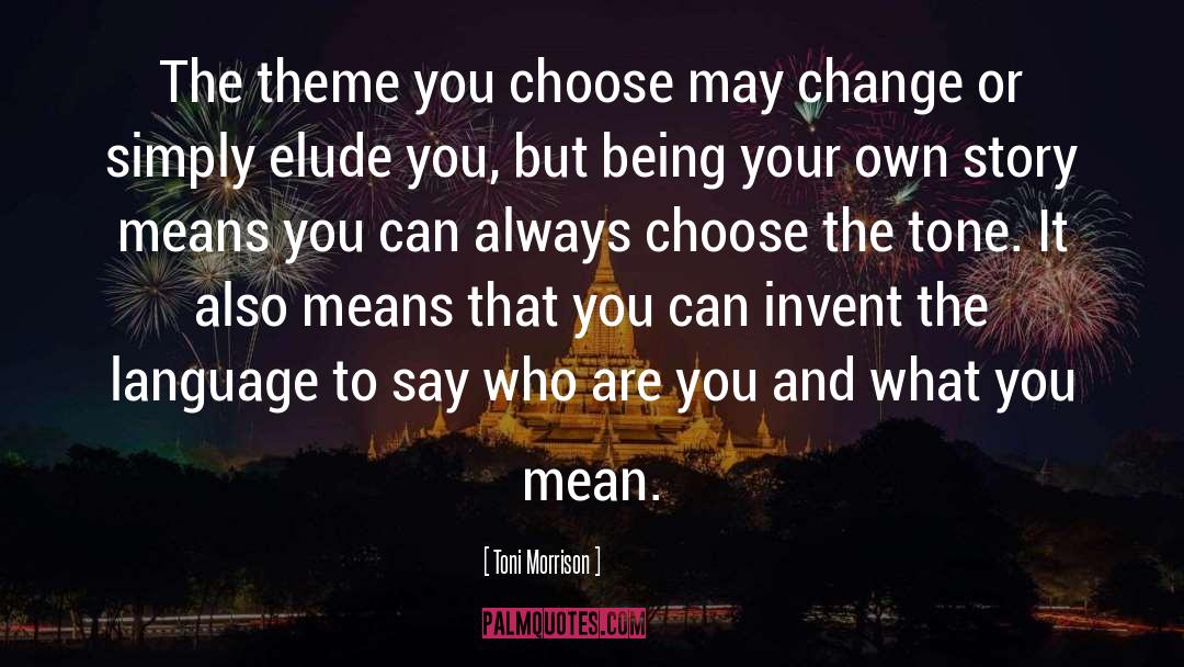 Elude You quotes by Toni Morrison