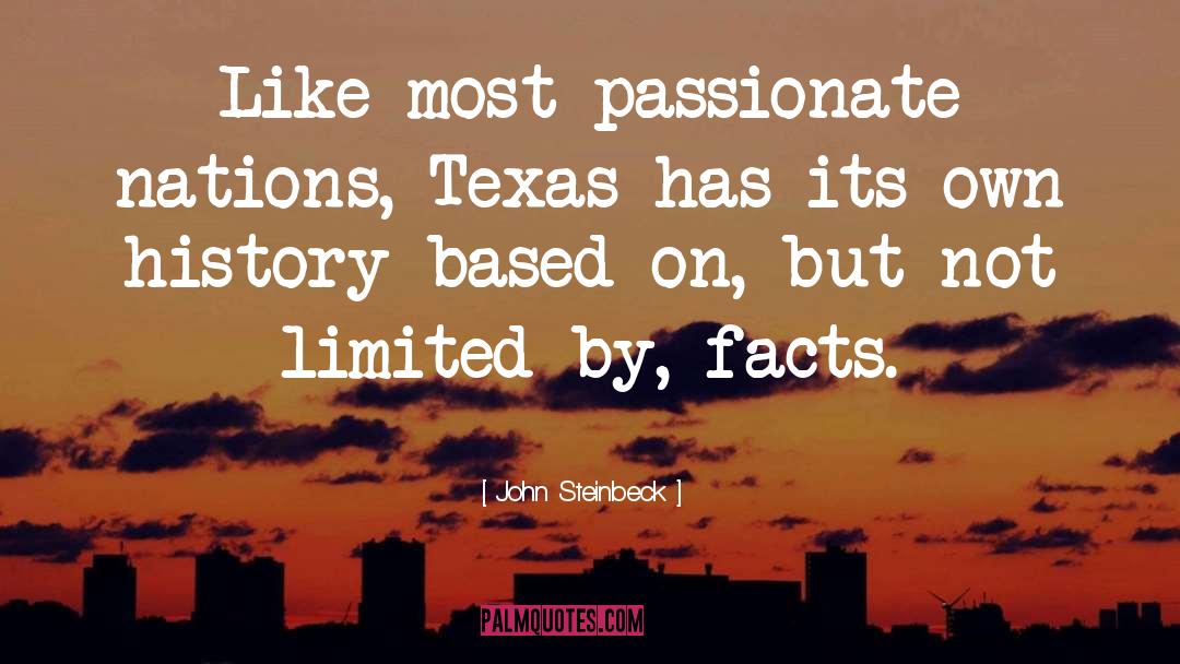 Eluding Texas quotes by John Steinbeck