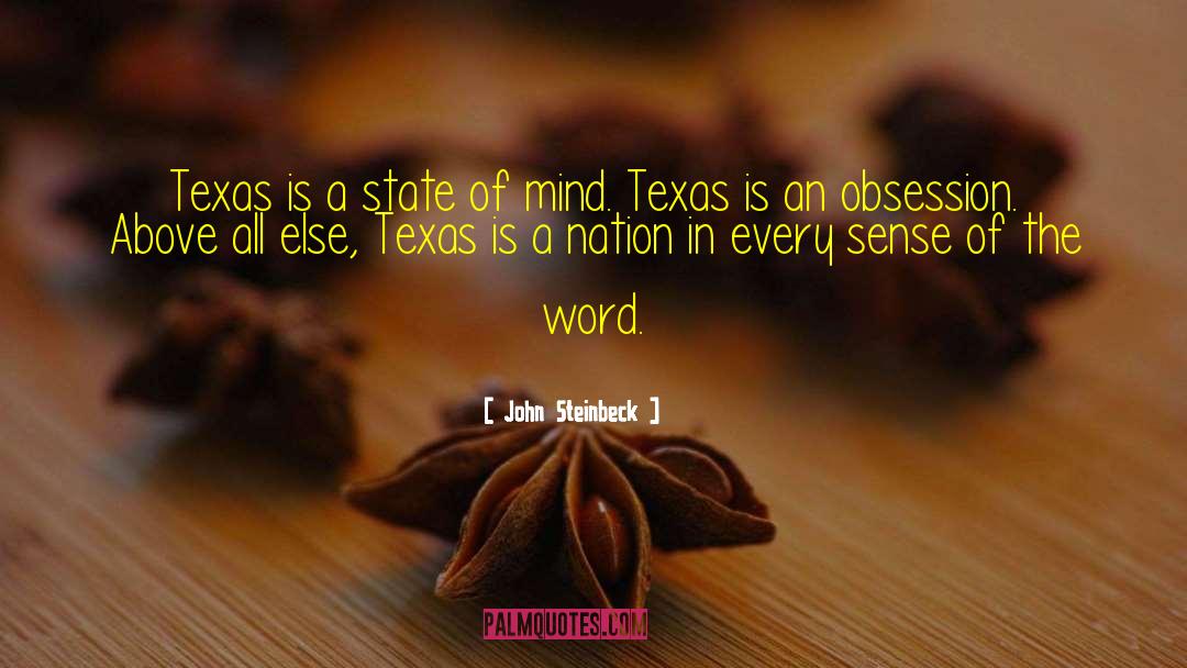 Eluding Texas quotes by John Steinbeck