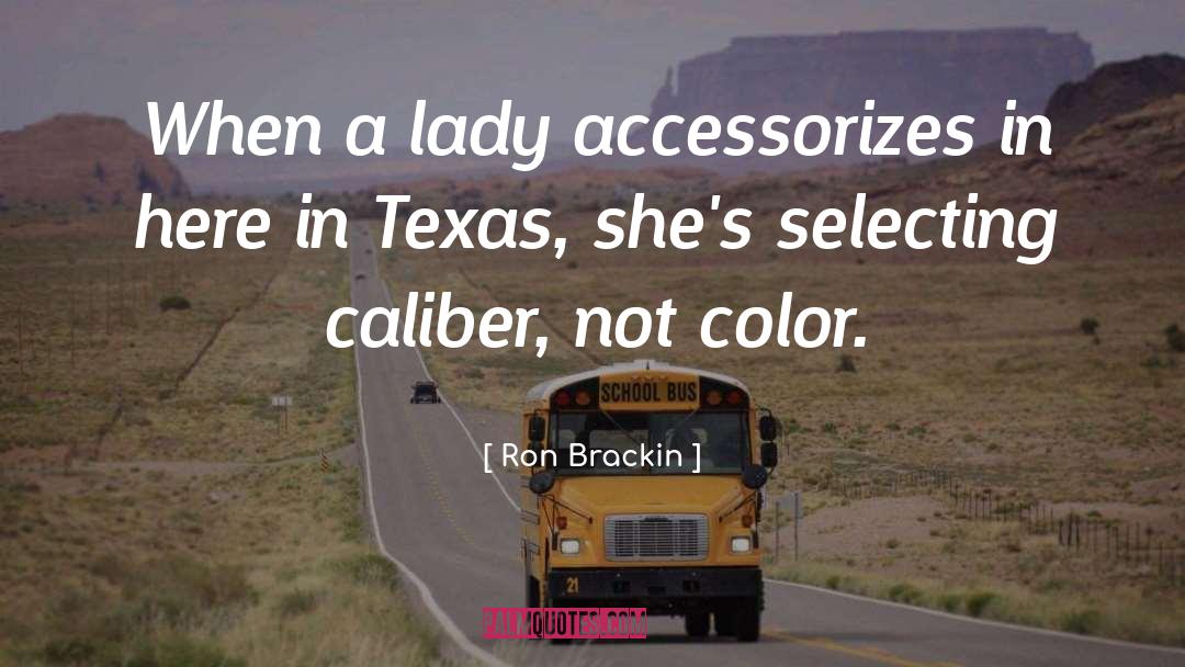 Eluding Texas quotes by Ron Brackin