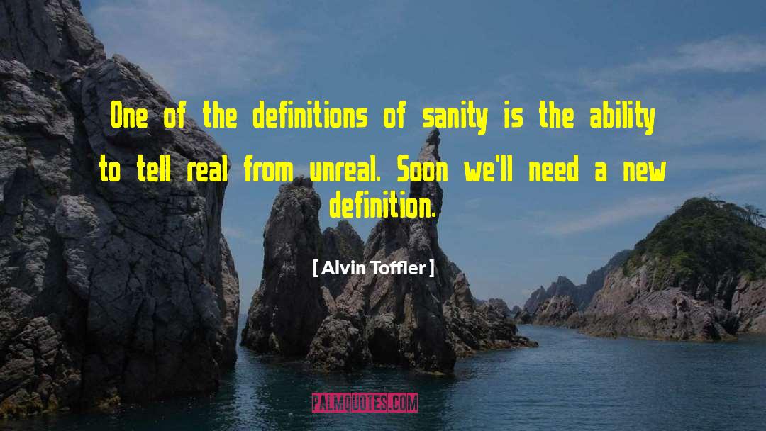 Elusiveness Of The Real quotes by Alvin Toffler