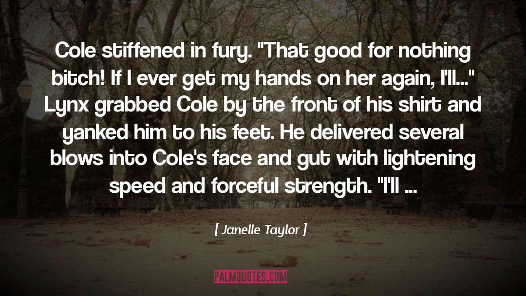 Elvis Cole quotes by Janelle Taylor