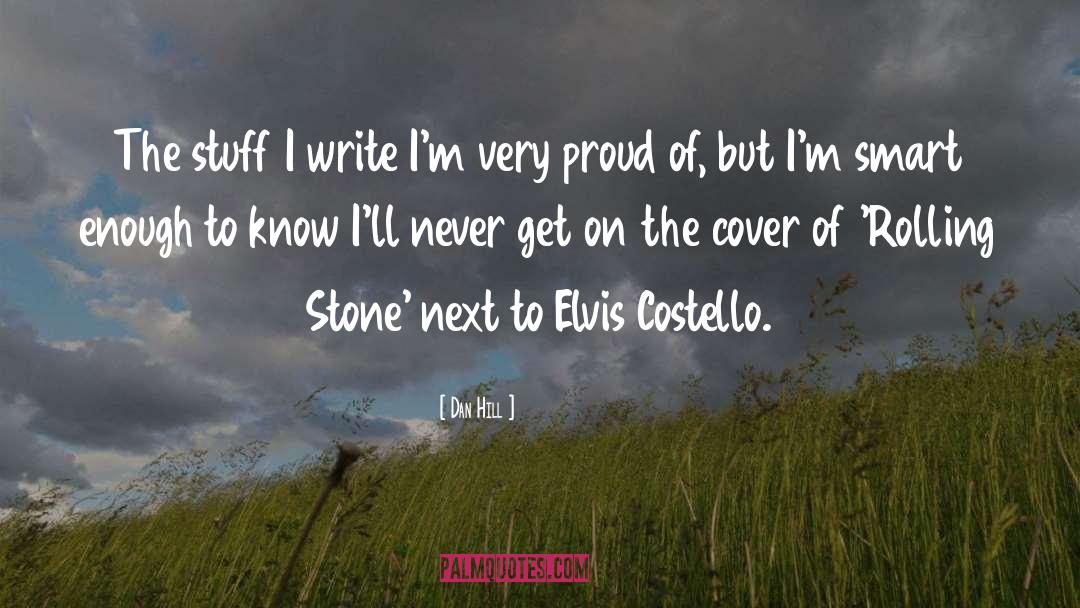 Elvis quotes by Dan Hill