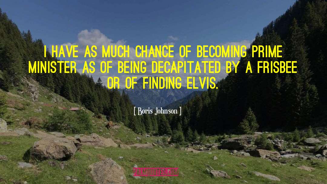 Elvis quotes by Boris Johnson