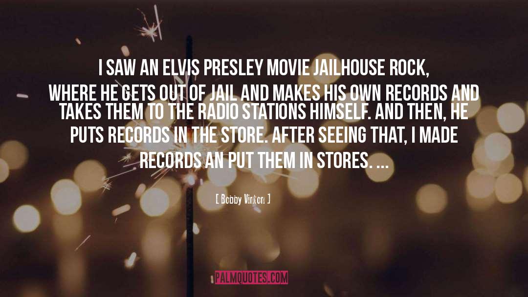 Elvis quotes by Bobby Vinton