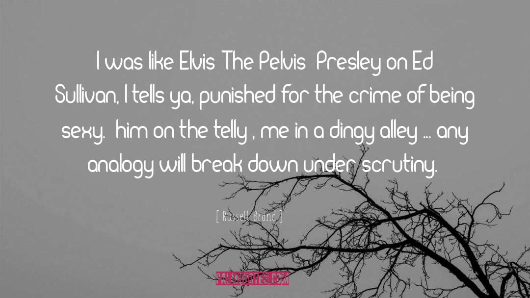 Elvis quotes by Russell Brand