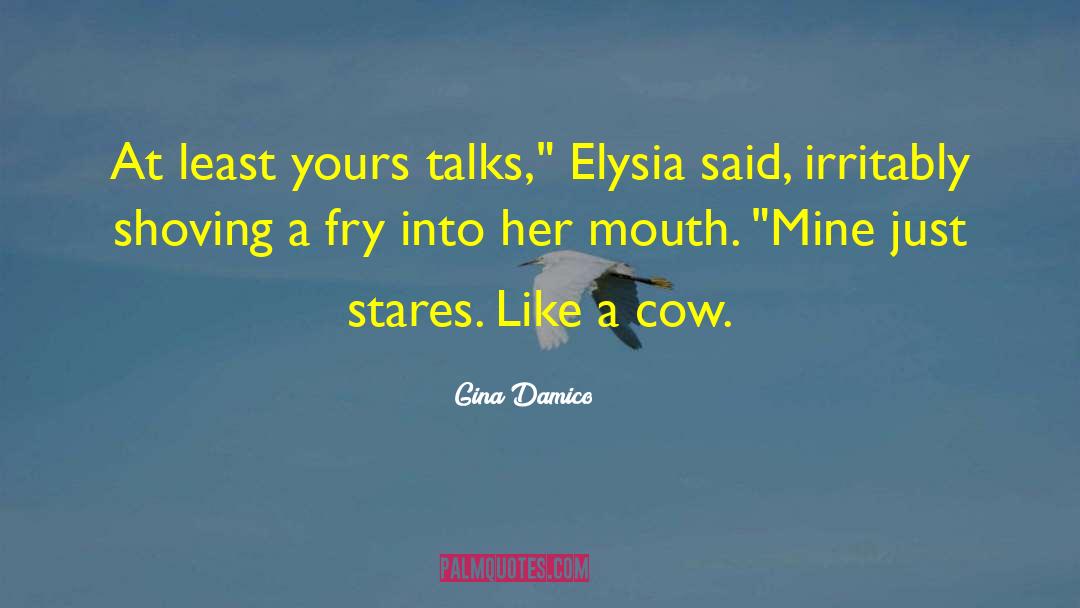 Elysia quotes by Gina Damico