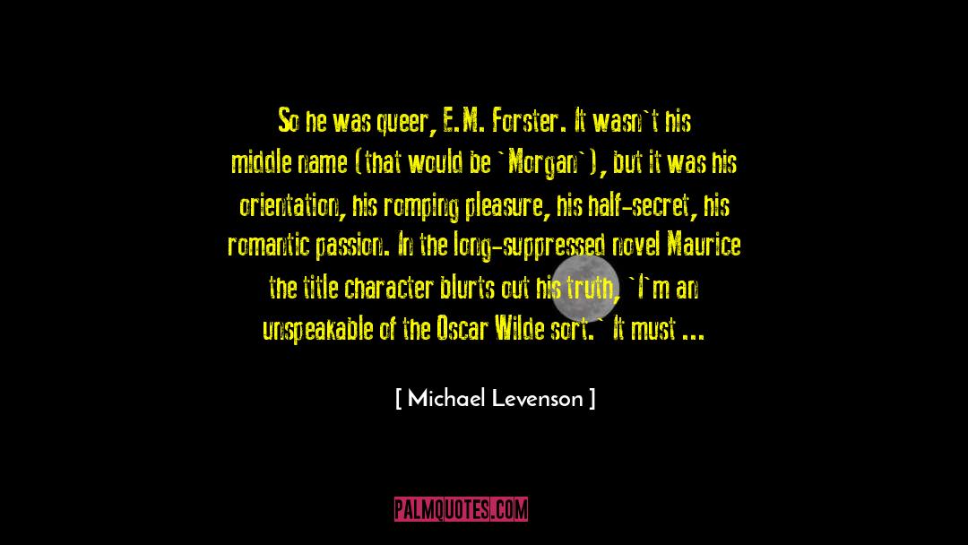 Em Forster quotes by Michael Levenson