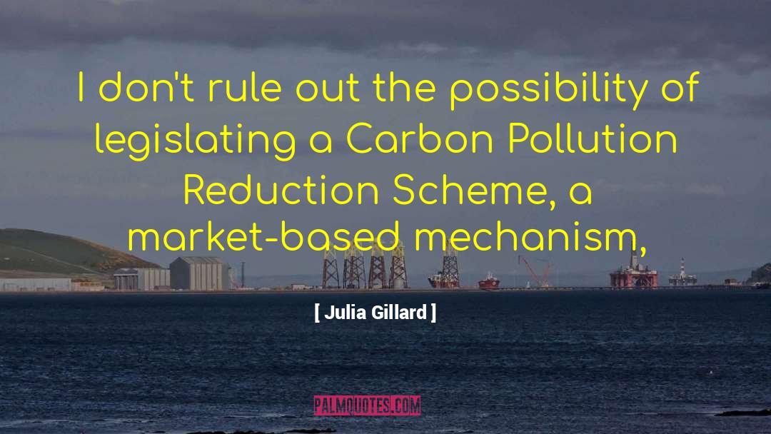 Em Pollution quotes by Julia Gillard