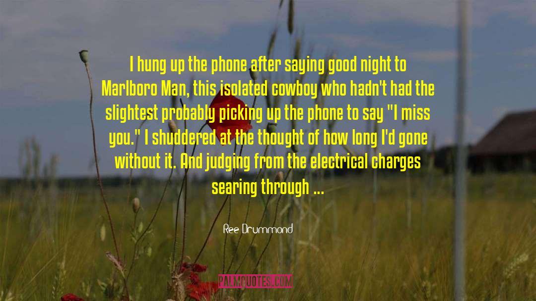 Emaciated quotes by Ree Drummond