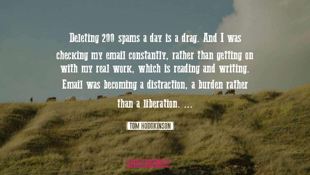 Email Communications quotes by Tom Hodgkinson